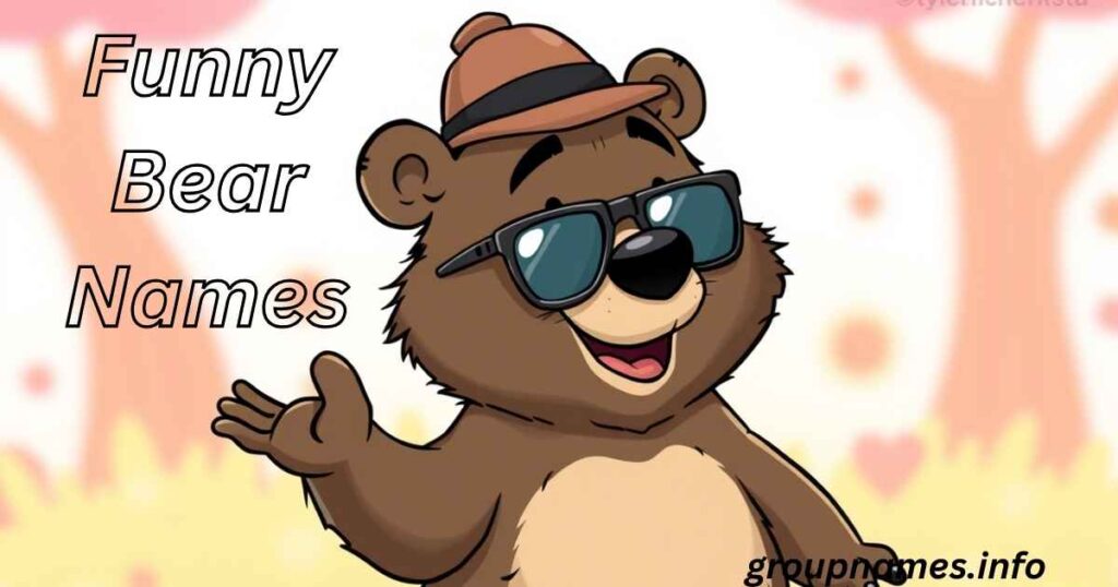 Funny Bear Names