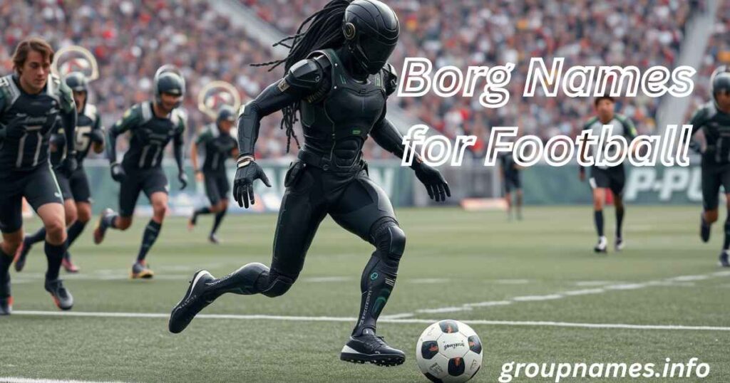 Borg Names for Football