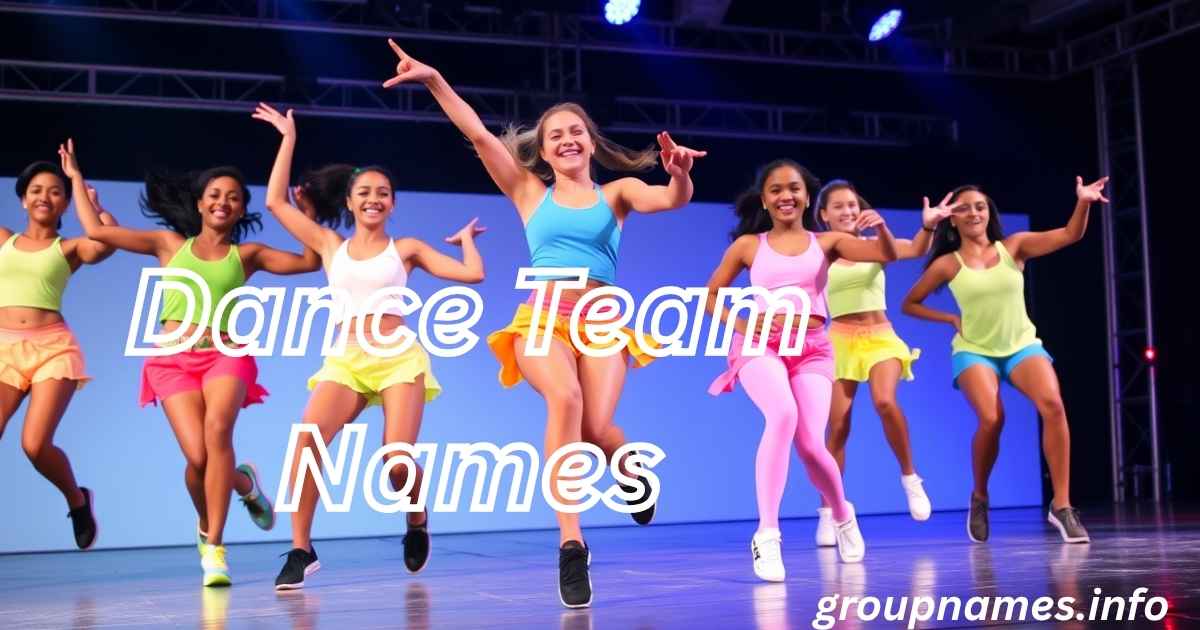 Dance Team Names