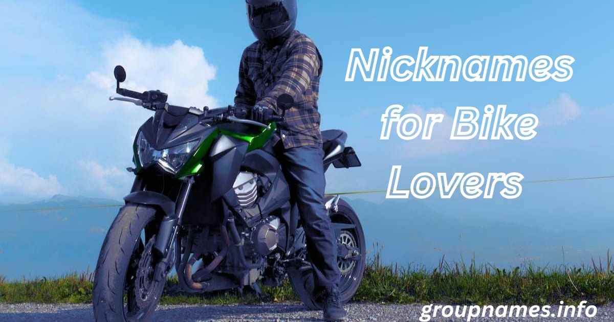 Nicknames for Bike Lovers