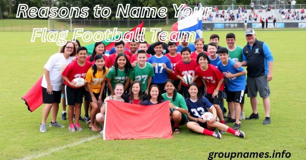 Reasons to Name Your Flag Football Team