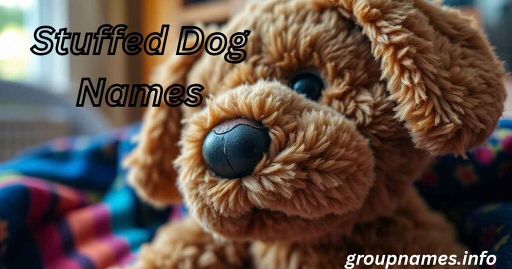Stuffed Dog Names