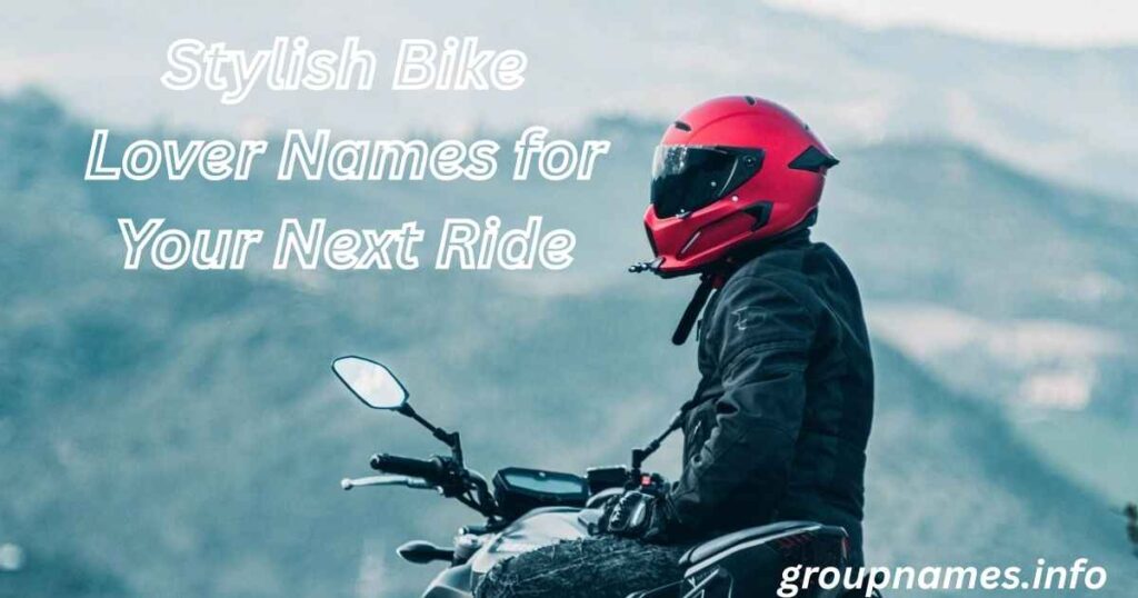 Stylish Bike Lover Names for Your Next Ride