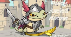 Funny Axolotl Names